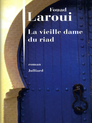 cover image of La Vieille Dame du riad